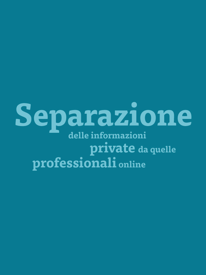Separazione delle informazioni private da quelle professionali online