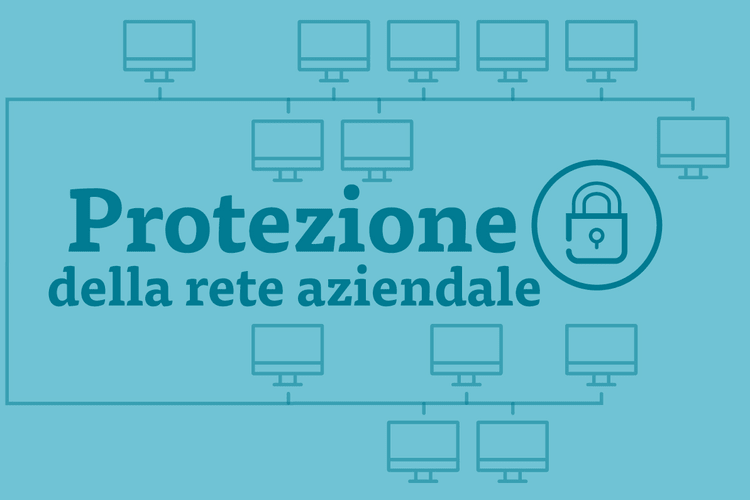 Protezione della rete aziendale