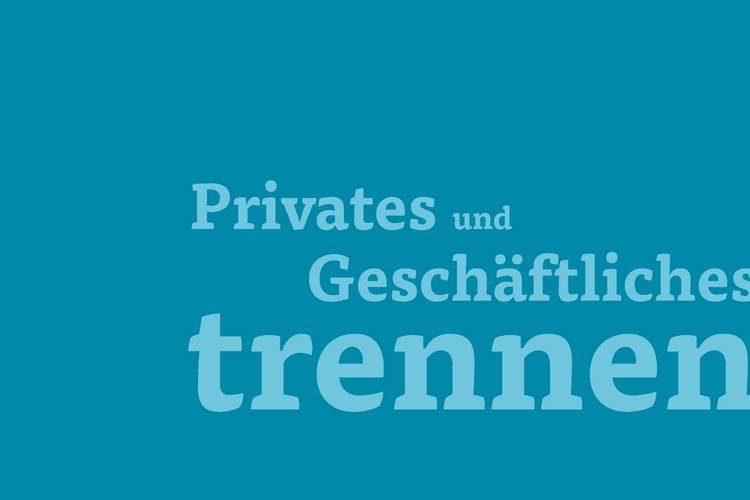 Trennung von privatem und geschäftlichem Online-Auftritt.