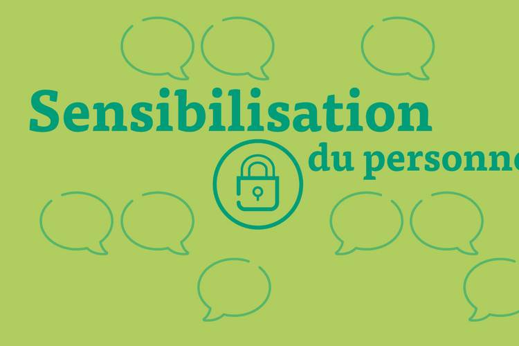 Sensibilisation du personnel