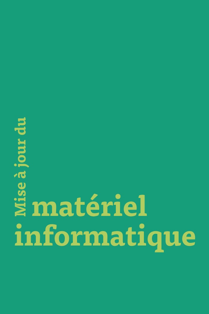 Mise à jour du matériel informatique