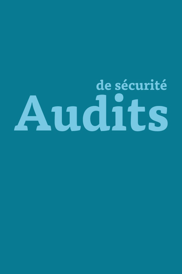 Audits de sécurité