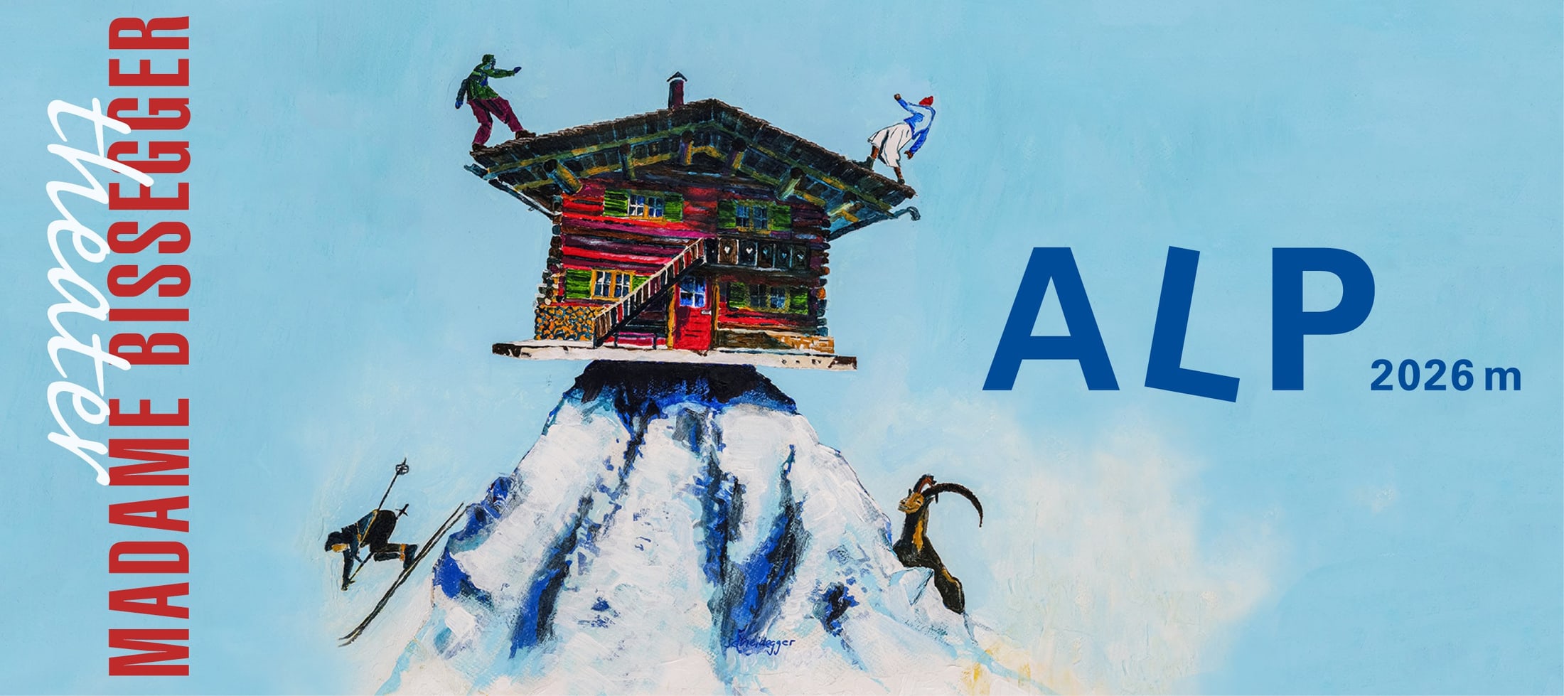 Haus balanciert auf Berg. Theaterposter für Alp Madame Bissegger