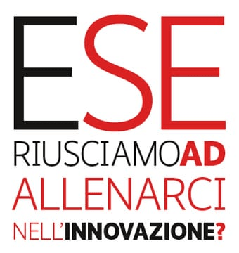 Ese riusciamo ad allenarci nell'innovazione?